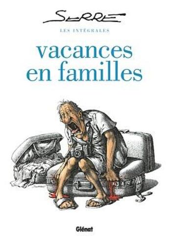 Couverture du livre « Vacances en familles » de Claude Serre aux éditions Glenat