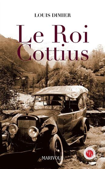 Couverture du livre « Le roi Cottius » de Louis Dimier aux éditions Marivole