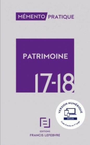 Couverture du livre « Mémento pratique ; patrimoine (édition 2017/2018) » de  aux éditions Lefebvre