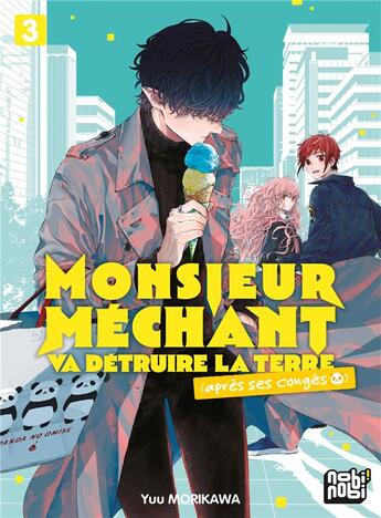 Couverture du livre « Monsieur Méchant va détruire la terre (après ses congés) Tome 3 » de Yuu Morikawa aux éditions Nobi Nobi