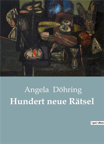 Couverture du livre « Hundert neue ratsel » de Dohring Angela aux éditions Culturea