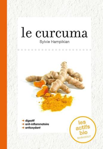 Couverture du livre « Le curcuma » de Sylvie Hampikian aux éditions Marabout