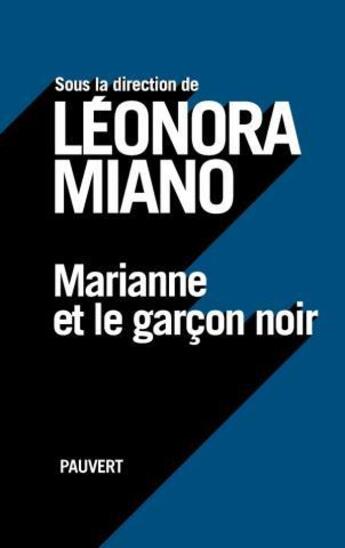 Couverture du livre « Marianne et le garçon noir » de Leonora Miano aux éditions Pauvert