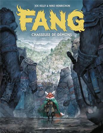 Couverture du livre « Fang Tome 1 : chasseuse de démons » de Niko Henrichon et Joe Kelly aux éditions Humanoides Associes