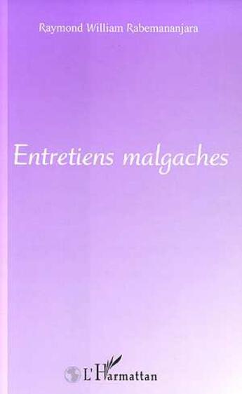 Couverture du livre « Entretiens malgaches » de Rabemananjara R W. aux éditions L'harmattan