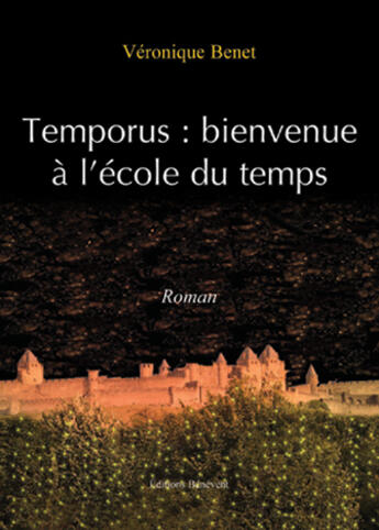 Couverture du livre « Temporus : bienvenue à l'école ... » de Veronique Benet aux éditions Benevent