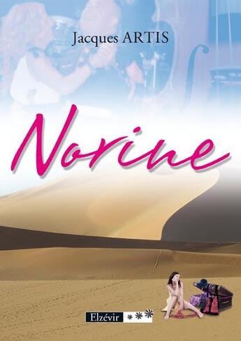 Couverture du livre « Norine » de Jacques Artis aux éditions Elzevir