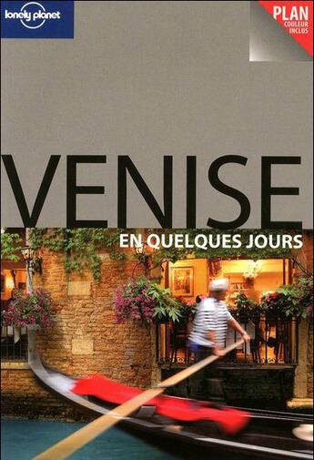 Couverture du livre « Venise en quelques jours » de Bing Alison aux éditions Lonely Planet France