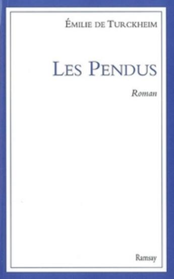 Couverture du livre « Les pendus » de De Turckheim. E aux éditions Ramsay