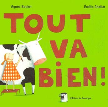 Couverture du livre « Tout va bien ! » de Boukri/Chollat aux éditions Rouergue