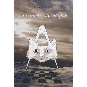 Couverture du livre « La lumière du Nidjar » de Paul Creusen aux éditions Eme Editions