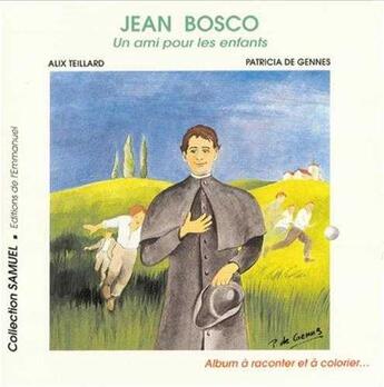 Couverture du livre « Jean bosco, un ami pour les enfants » de  aux éditions Emmanuel