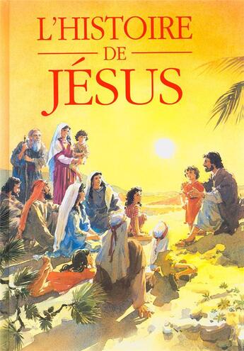 Couverture du livre « L'histoire de jésus » de Batchelor aux éditions Excelsis