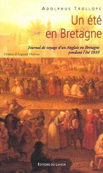 Couverture du livre « Un été en Bretagne » de Thoams Adolphus Trollope aux éditions Le Layeur