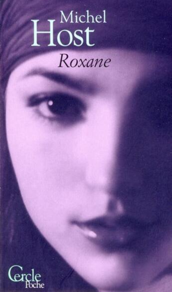 Couverture du livre « Roxane » de Host-M aux éditions Le Cercle