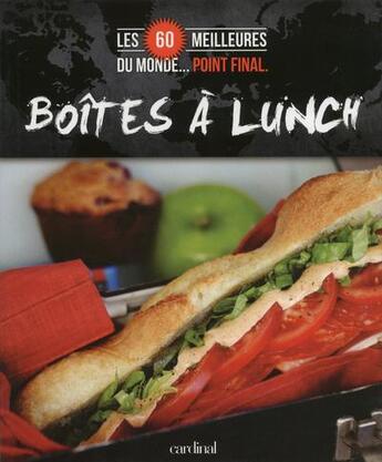 Couverture du livre « Boites à lunch » de  aux éditions Cardinal Editions