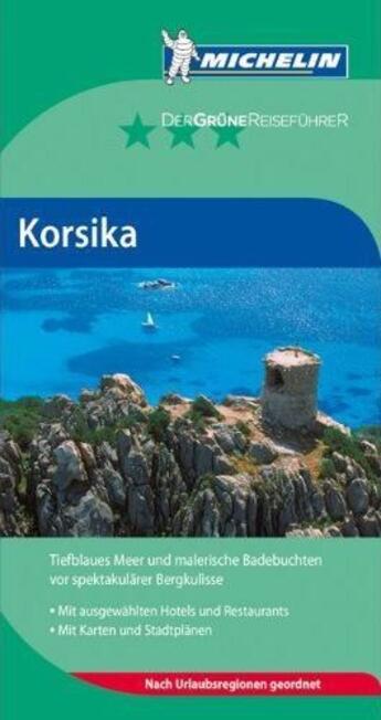 Couverture du livre « Le guide vert ; Korsika » de Collectif Michelin aux éditions Michelin