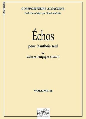 Couverture du livre « Echos pour hautbois » de Hilpipre G Rard aux éditions Delatour