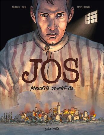 Couverture du livre « Jos ; maudits soient-ils » de Petit et Daniel et Ruggeri aux éditions Petit A Petit