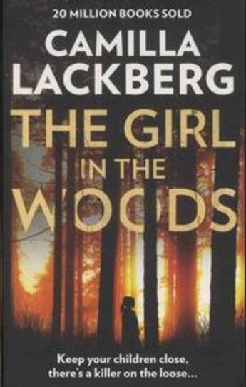 Couverture du livre « The girl in the woods » de Camilla Lackberg aux éditions Harper Collins Uk