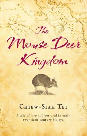 Couverture du livre « The Mouse Deer Kingdom » de Chiew-Siah Tei aux éditions Pan Macmillan