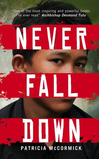 Couverture du livre « Never Fall Down » de Patricia Mccormick aux éditions Rhcb Digital