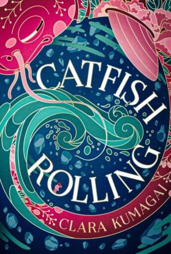 Couverture du livre « CATFISH ROLLING » de Clara Kumagai aux éditions Head Of Zeus