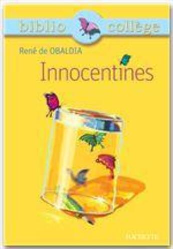 Couverture du livre « Innocentines » de Rene De Obaldia aux éditions Hachette Education