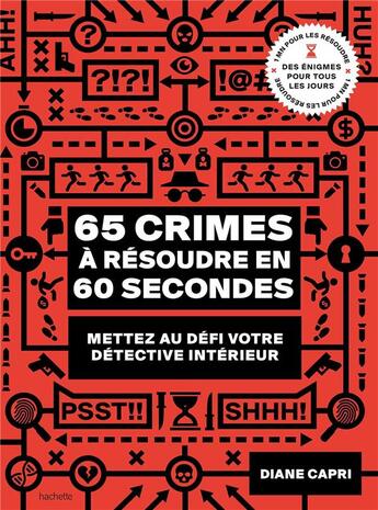 Couverture du livre « 65 crimes à résoudre en 60 secondes ; mettez au défi votre détective intérieur » de Diane Capri aux éditions Hachette Pratique