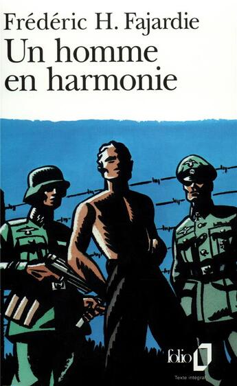 Couverture du livre « Un homme en harmonie » de Frederic-H. Fajardie aux éditions Folio