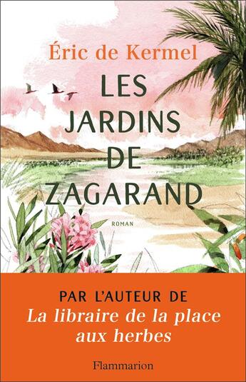 Couverture du livre « Les jardins de Zagarand » de Eric De Kermel aux éditions Flammarion