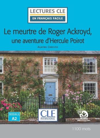 Couverture du livre « Lecture Le meurtre de Roger Ackroyd niveau A2 » de Nicolas Gerrier aux éditions Cle International