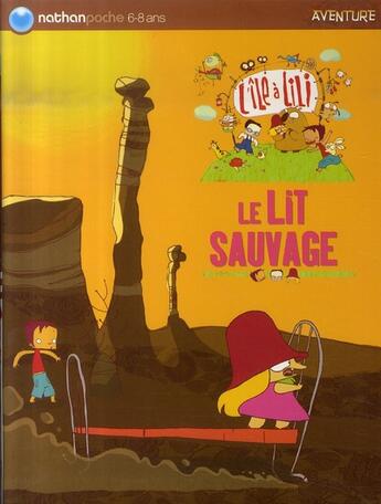 Couverture du livre « L'île à lili t.5 ; le lit sauvage » de Gudule aux éditions Nathan