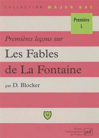 Couverture du livre « Premières leçons sur les Fables, de La Fontaine » de Deborah Blocker aux éditions Belin Education