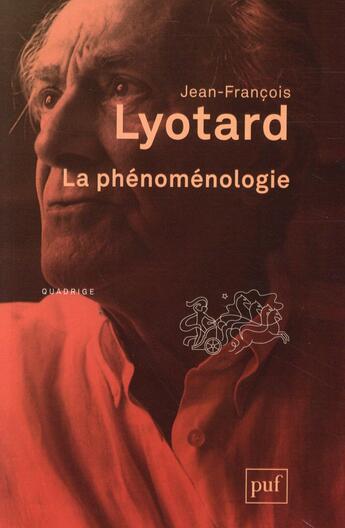 Couverture du livre « La phénoménologie (2e édition) » de Jean-Francois Lyotard aux éditions Puf