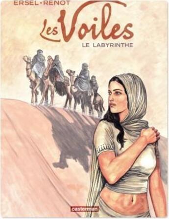 Couverture du livre « Les voiles - t02 - le labyrinthe » de Renot/Ersel/Lecloux aux éditions Casterman