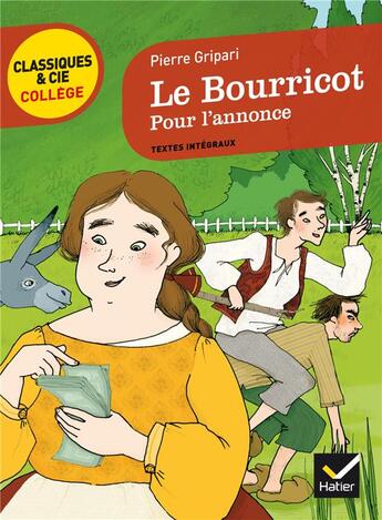 Couverture du livre « Le bourricot ; pour l'annonce » de Pierre Gripari aux éditions Hatier