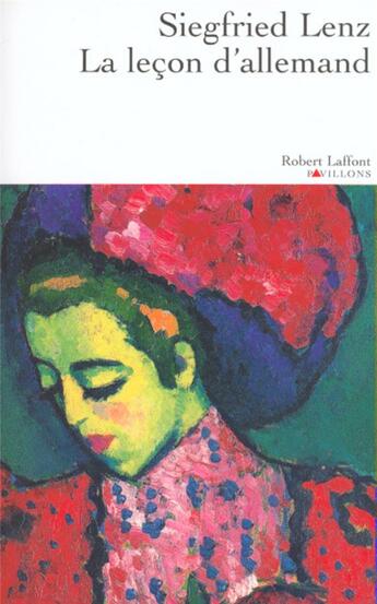 Couverture du livre « La leçon d'allemand - NE » de Siegfried Lenz aux éditions Robert Laffont