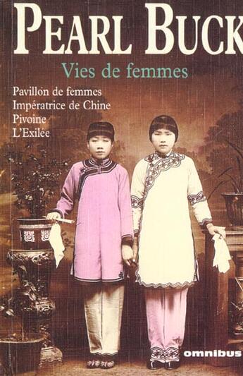 Couverture du livre « Vies De Femmes » de Pearl Buck aux éditions Omnibus