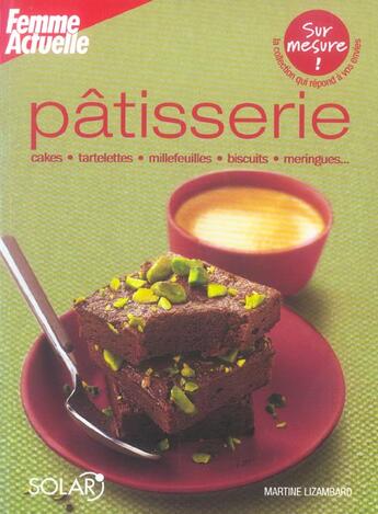 Couverture du livre « Patisseries » de Martine Lizambard aux éditions Solar