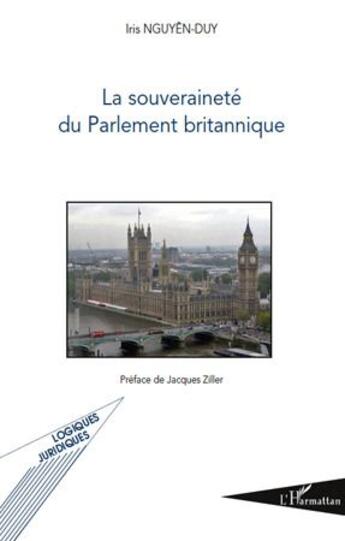 Couverture du livre « La souveraineté du Parlement Britannique » de Iris Nguyen-Duy aux éditions L'harmattan