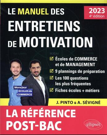 Couverture du livre « Le manuel des entretiens de motivation post-bac : concours aux écoles de commerce (édition 2023) » de Arnaud Sevigne et Joachim Pinto aux éditions Ellipses