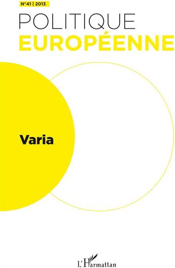 Couverture du livre « Revue politique européenne Tome 41 : varia » de Revue Politique Europeenne aux éditions L'harmattan