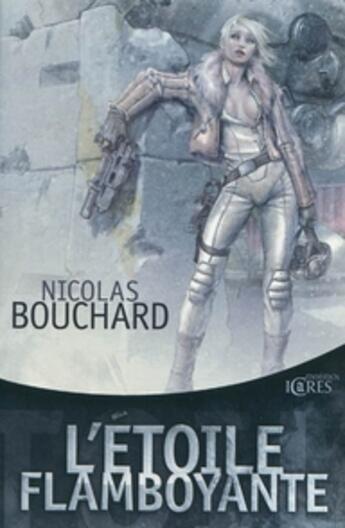 Couverture du livre « L'étoile flamboyante » de Nicolas Bouchard aux éditions Mnemos