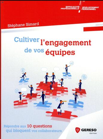 Couverture du livre « Cultiver l'engagement de vos équipes » de Stephane Simard aux éditions Gereso