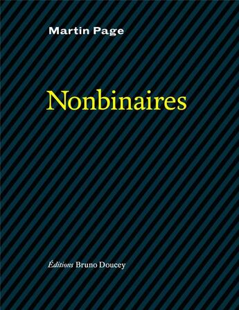 Couverture du livre « Nonbinaires » de Martin Page aux éditions Bruno Doucey