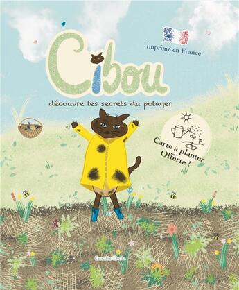 Couverture du livre « Cibou Tome 1 : Cibou découvre les secrets du potager » de Coralie Dada aux éditions Coralie Dada