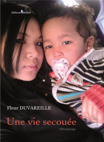 Couverture du livre « Une vie secouée » de Fleur Duvareille aux éditions Melibee