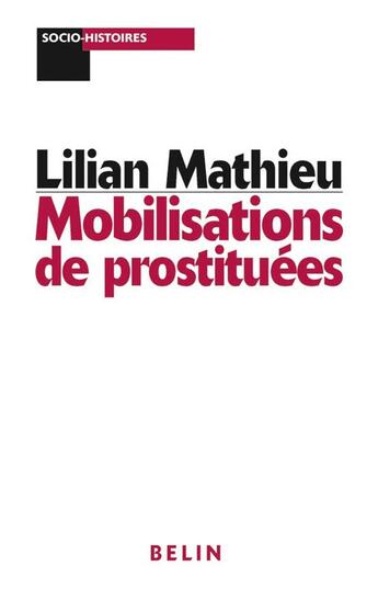 Couverture du livre « Mobilisations de prostituees » de Lilian Mathieu aux éditions Belin