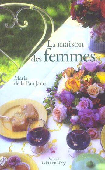 Couverture du livre « La maison des femmes » de De La Pau Janer-M aux éditions Calmann-levy